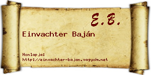 Einvachter Baján névjegykártya